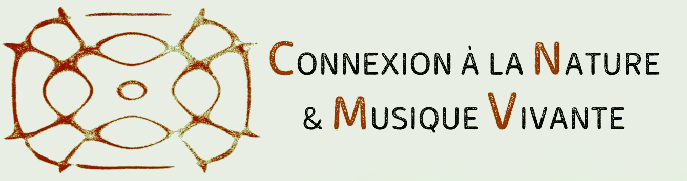 Connexion à la Nature & Musique Vivante
